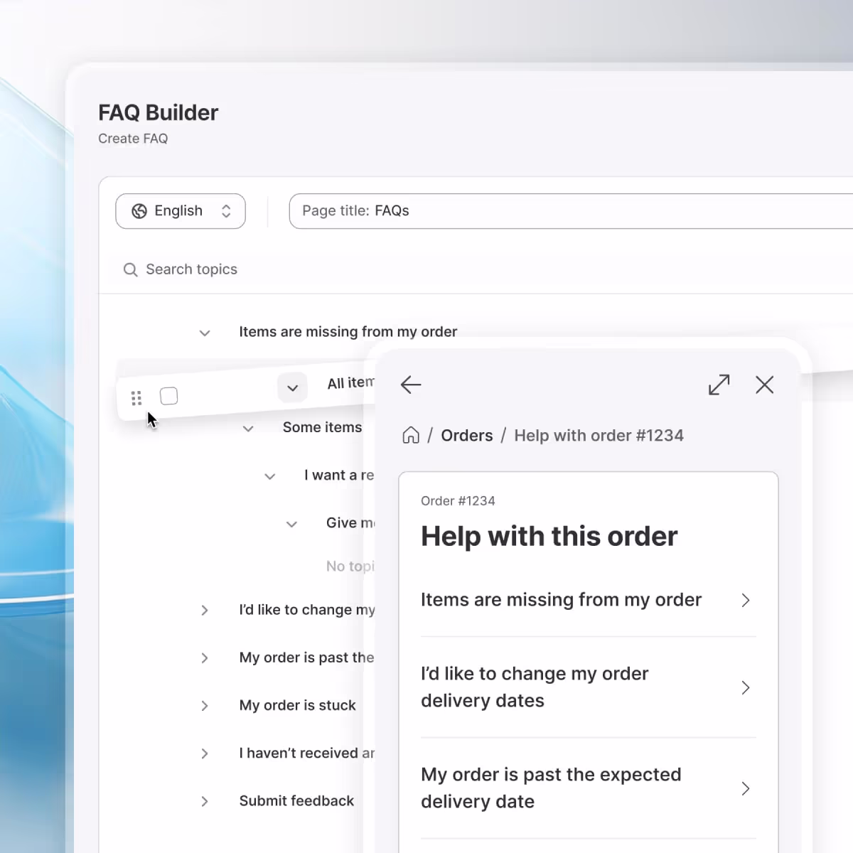 The FAQ builder beside the answer a customer sees: order 1234 with self-serve options for missing items, changing the delivery date, and a late order
